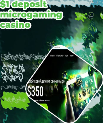 $1 deposit microgaming casino