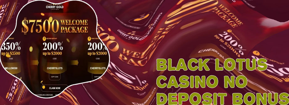 No deposit bonus codes for black lotus casino