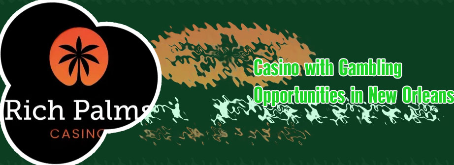 Rich palm casino