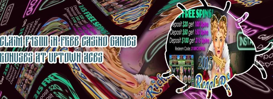 Uptown aces casino sign up bonus